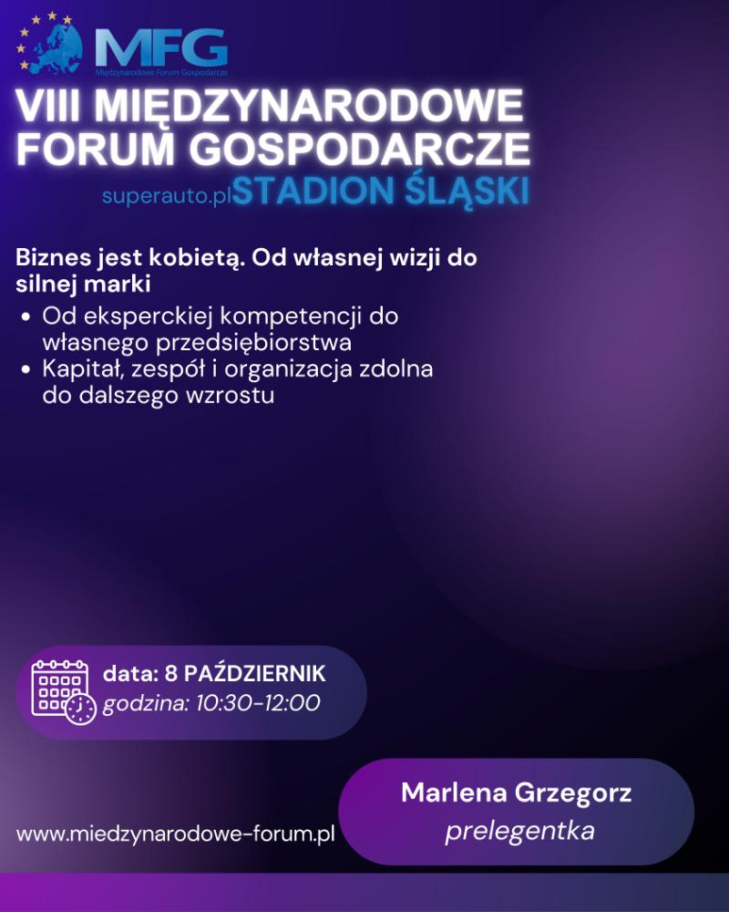 Nasza CEO prelegentką podczas VIII Międzynarodowego Forum Gospodarczego